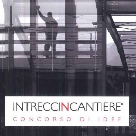 INTRECCINCANTIERE della “Manifattura di Domodossola”